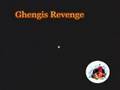 Ghengis Revenge