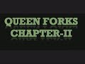 s:Queen Forks Chapter 2 of 3