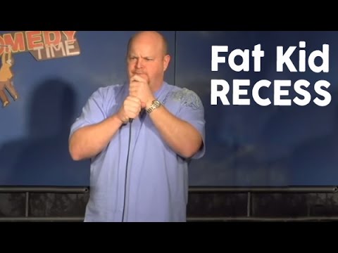 Fat Kid Recess - Comedy Time