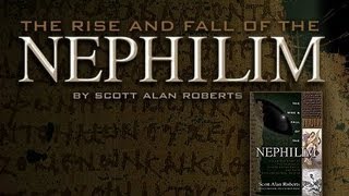 Rise and Fall of the Nephilim - Scott Alan Roberts ( The justBernard Show Radio )