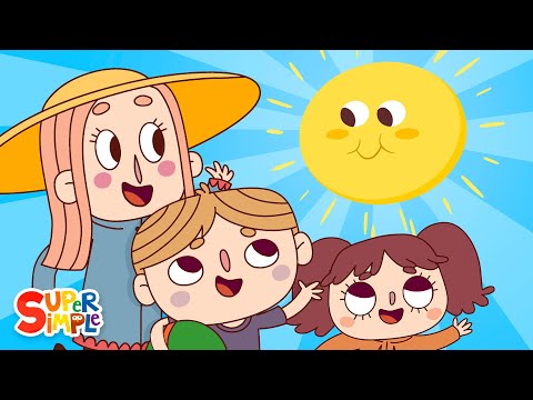 Mr. Sun, Sun, Mr. Golden Sun | Kids Songs | Super Simple Songs