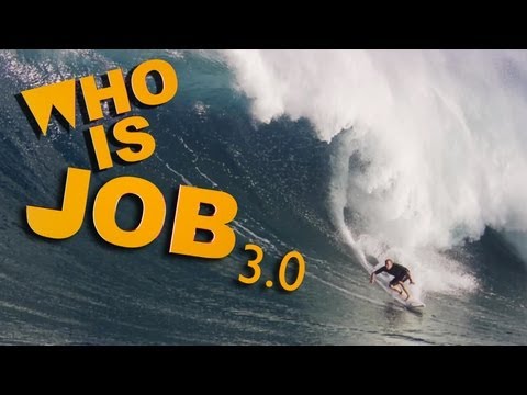 3.0 - Tune in Friday, May 24th for the SEASON PREMIERE! This season on Who is JOB 3.0, Jamie O'Brien is back surfing some of the best waves and events in the world...