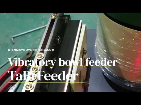 PART FEEDER | HỆ THỐNG CẤP VÍT TỰ ĐỘNG