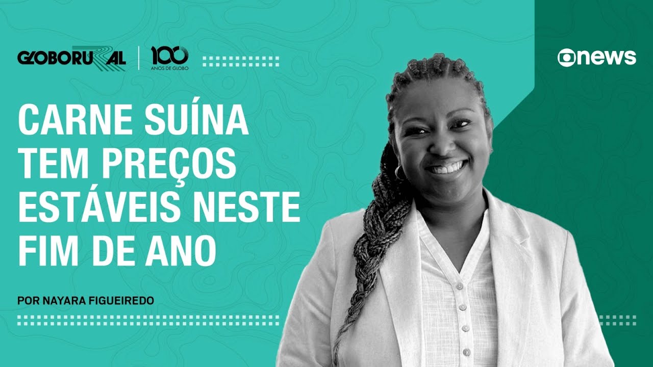 Carne suína tem preços estáveis neste fim de ano | Globo Rural | Globo News