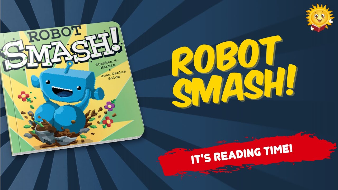 Robot Smash | Books for Kids | Children's Book | Story Book | Kid Books | Read Along
