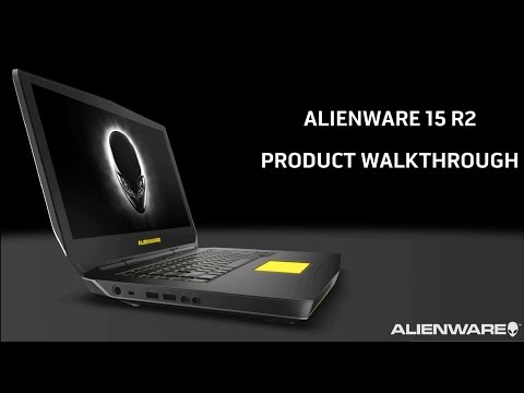 Umar's Walkthrough Of The Alienware 15 R2