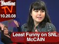 PALIN ON SNL: Funnier than Obama, Hillary?!?!?!? PALIN ON SNL: Funnier than Obama, Hillary?!?!?!?