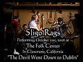 Sligo Rags--The Devil Went Down to Dublin
