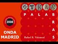 Rafael R. Valcárcel en Onda Madrid