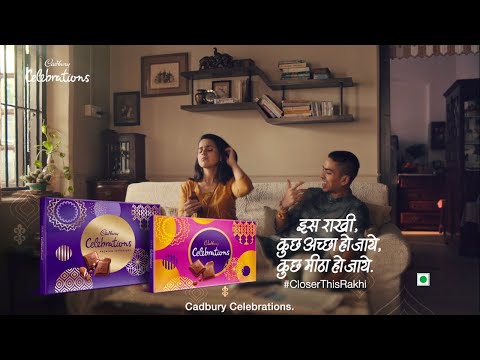 Cadbury Celebrations-#CloserThisRakhi