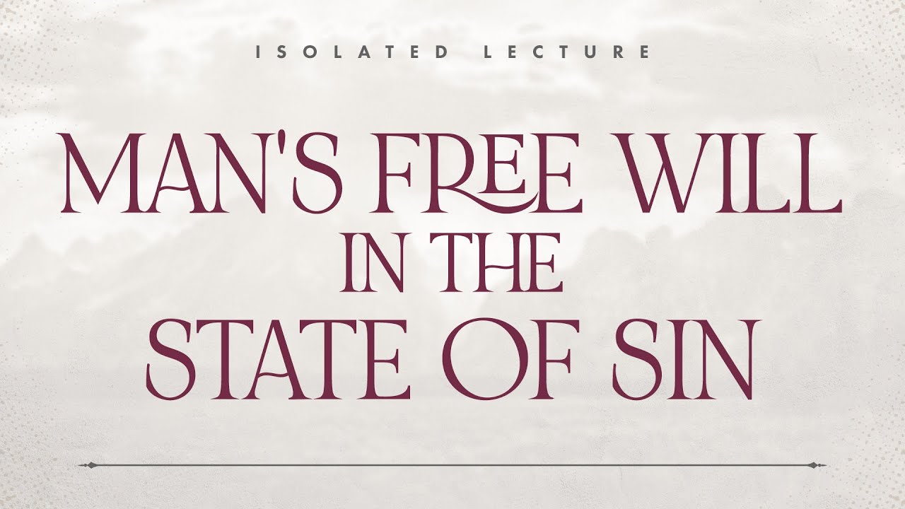 Man's Free Will in the State of Sin by Deacon Jeff Chavez of HGCBC Cavite