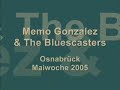 Memo Gonzalez&TheBluescasters - 02 - C'mon Little Mama...