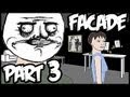 [Funny] FACADE - NO LOVE FOR LESBIANS?! - Part 3