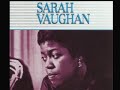 Sarah Vaughn - What Are You Doing The Rest of Your Life