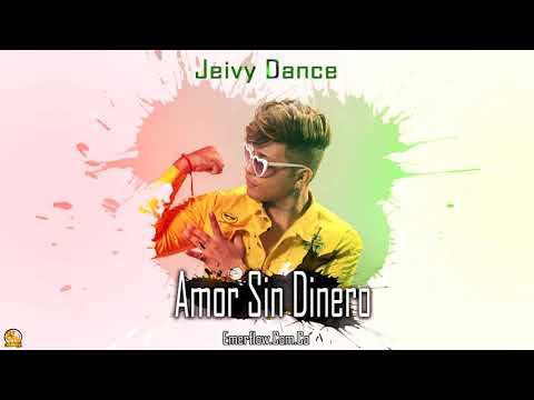 Amor sin dinero - Jeivy Dance 