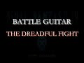 【FF4】The Dreadful Fight 【Guitar】