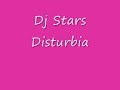 Dj Stars - Disturbia ( Slow Remix )
