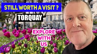 Torquay is it still worth a visit in 2024 ?
