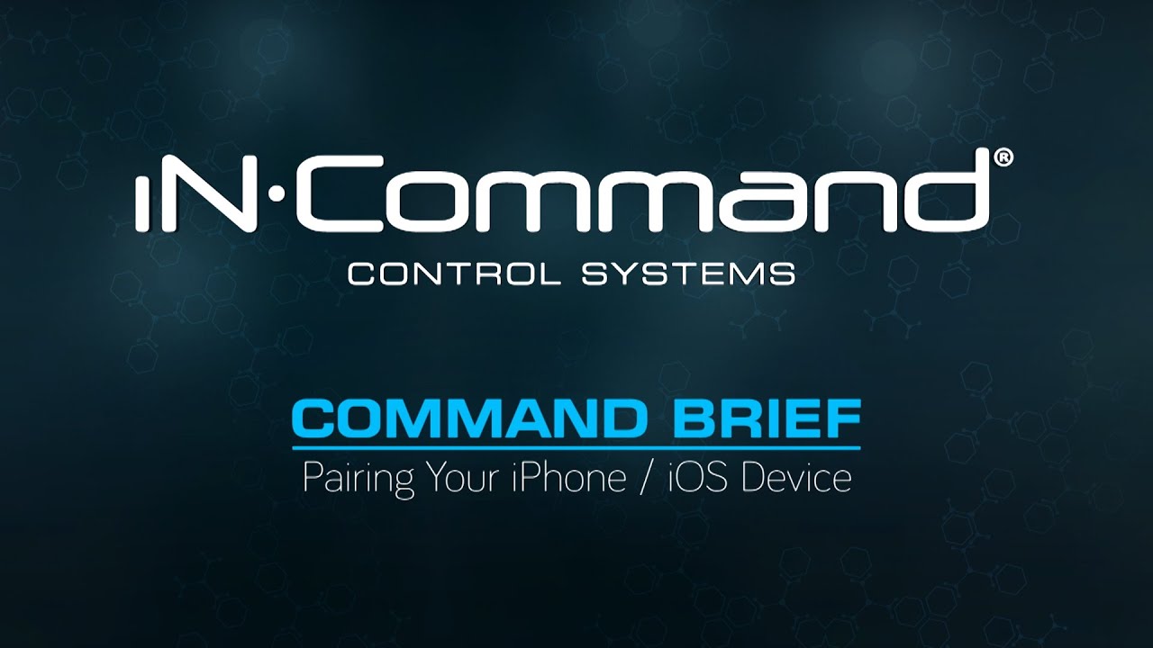 Command Brief - Pairing Your iPhone / iOS Device