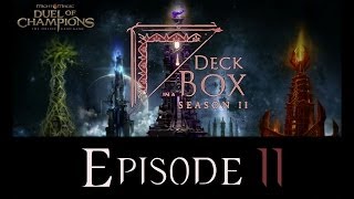 [S02E11] Deck in a Box - En compagnie de Kimundi et Rosquita