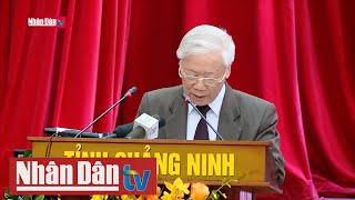 Tổng bí thư Nguyễn Phú Trọng, thăm làm việc tại Tỉnh Quảng Ninh