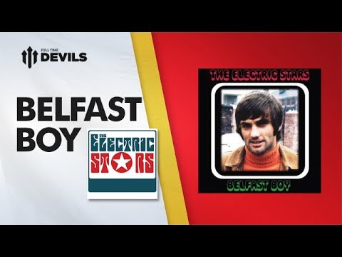 Belfast Boy - The Electric Stars | George Best Charity Single