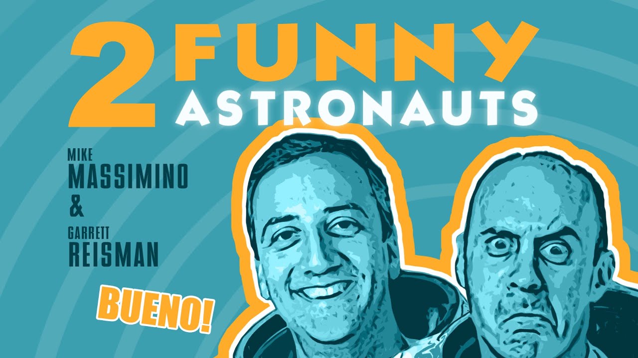 2 Funny Astronauts – Episode 7