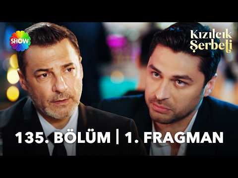 Kızılcık Şerbeti 135. Bölüm Fragmanı                                                                                                                                                                                                                      