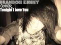 Brandon Kenny - Tonight I Love You.(cover)