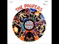 The Paupers -  If I Told My Baby