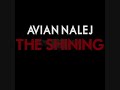 Avian Nalej - The Shining