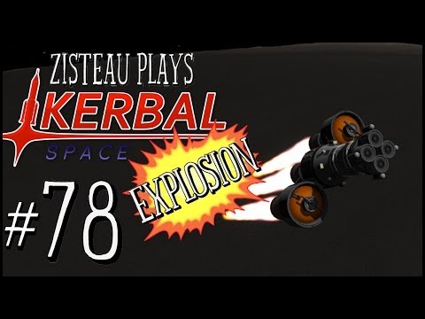 Kerbal Space Program Ep. 78 -