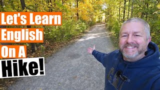 Lets Learn English on a Hike! 🍂🚶🏼🎒