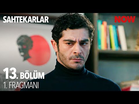 Sahtekarlar 13. Bölüm Fragmanı                                                                                                                                                                                                                            