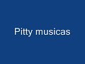 Pitty Pitty