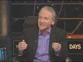 Maher on SCHIP, Michelle Malkin & Others Maher on SCHIP, Michelle Malkin & Others