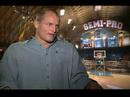 Semi Pro Woody Harrelson interview for Semi Pro