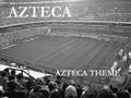 videos de Azteca - Azteca Theme