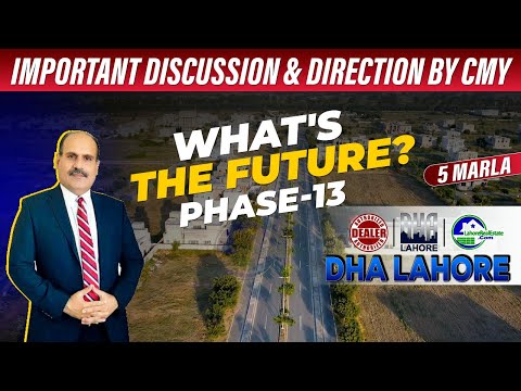 DHA Lahore Phase 13 5 Marla File Comprehensive Market Analysis & Forecast by CMY