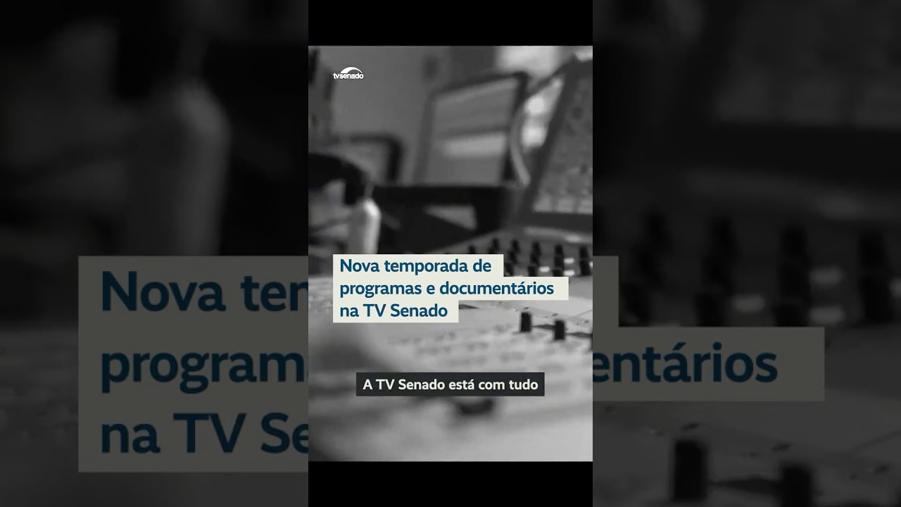 Nova temporada de programas e documentários na TV Senado #Shorts