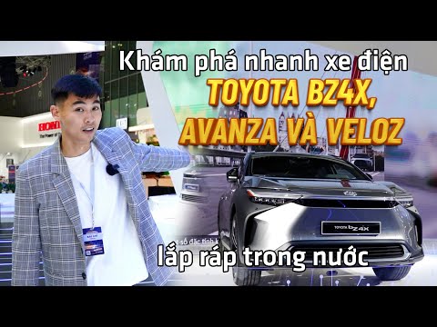Khám phá nhanh xe điện Toyota Bz4x, Avanza và Veloz lắp ráp trong nước | Xế Cộng VMS
