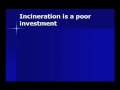 The \"voodoo economics\" of incineration