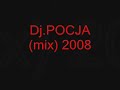 Dj.POCJA (mix) 2008