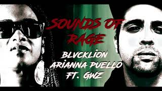 ARIANNA PUELLO & BLUCKLION FT. GWZ – «Sounds of rage»