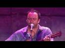 Dave Matthews & Tim Reynolds Farm Aid 2007 Dreaming Tree