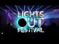 LIGHTS OUT FESTIVAL TRAILER | Orlando (UCF Arena) January 11 2013