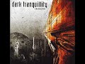 Dark Tranquillity - Dry Run DARK TRANQUILLITY