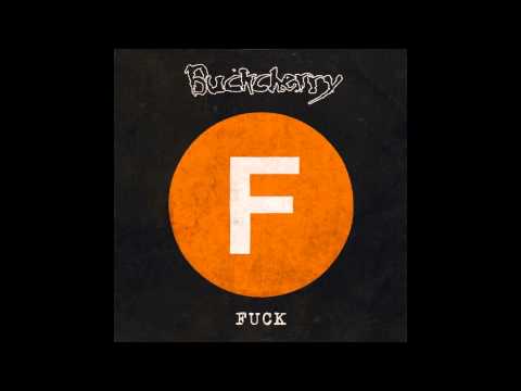 Buckcherry - Say Fuck It