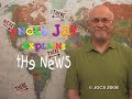 Uncle Jay Explains the News - August 25, 2008