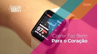 Correr Faz Bem Para o Coração
